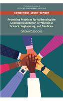 Promising Practices for Addressing the Underrepresentation of Women in Science, Engineering, and Medicine