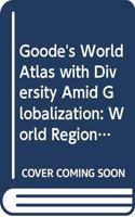 Goode's World Atlas with Diversity Amid Globalization