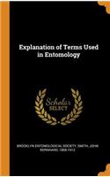 Explanation of Terms Used in Entomology