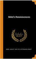 Bebel's Reminiscences