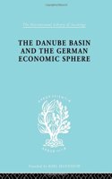 The Danube Basin and the German Economic Sphere