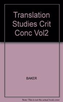 Translation Studies Crit Conc Vol2
