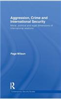 Aggression, Crime and International Security