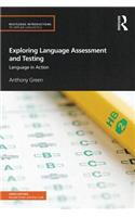 Exploring Language Assessment and Testing