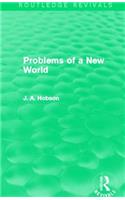 Problems of a New World (Routledge Revivals)