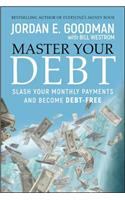 Master Your Debt: Slash Your Monthly Payments and Become Debt Free(Lynn Sonberg Books)