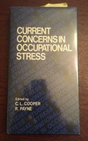 Current Concerns in Occupational Stress