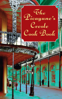 Picayune's Creole Cook Book