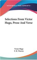 Selections From Victor Hugo, Prose And Verse