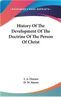History Of The Development Of The Doctrine Of The Person Of Christ