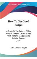 How To Get Good Judges