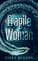 Fragile Woman