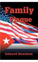 Family Plague
