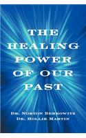 Healing Power of Our Past