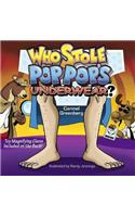 Who Stole Pop Pop's Underwear?