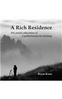 A Rich Residence