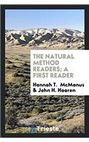 THE NATURAL METHOD READERS; A FIRST READ