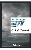Life of the Blessed Virgin Mary