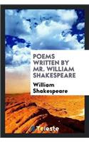 Poems Written by Mr. William Shakespeare