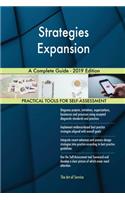 Strategies Expansion A Complete Guide - 2019 Edition