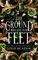 Ground Beneath Our Feet