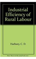 The Industrial Efficiency of Rural Labour