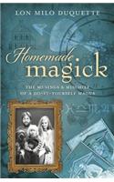 Homemade Magick: The Musings & Mischief of a Do-It-Yourself Magus