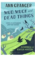 Mud, Muck and Dead Things: Campbell & Carter Mystery 1