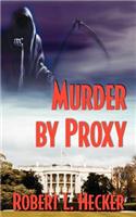 Murder by Proxy