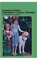Understanding Children's Animal Stories