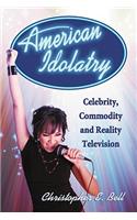 American Idolatry