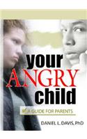 Your Angry Child