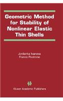 Geometric Method for Stability of Non-Linear Elastic Thin Shells