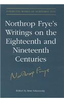 Northrop Frye's Writings on the Eighteenth and Nineteenth Centuries