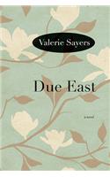 Due East