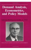 Demand Analysis, Econometrics, and Policy Models