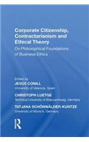 Corporate Citizenship, Contractarianism and Ethical Theory