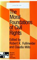 The Moral Foundations of Civil Rights