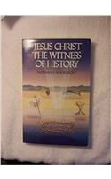 Jesus Christ Witness Of History
