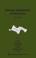 Damage Assessment of Structures VIII: Selected, Peer Reviewed Papers from the 8th International Conference on Damage Assessment of Structures (DAMAS 2009), Beijing, China 3rd to 5th August 2009