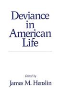 Deviance in American Life