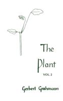 The Plant