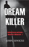 Dream Killer