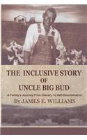 Inclusive Story Of Uncle Big Bud