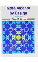 More Algebra by Design