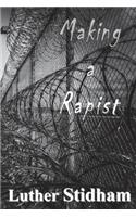 Making a Rapist