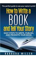 How to Write a Book and Tell Your Story