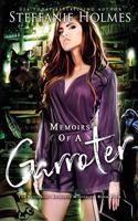 Memoirs of a Garroter