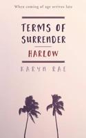Harlow (Terms of Surrender Series Book 1)