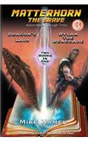 Dragon's Lair / Rylan the Renegade